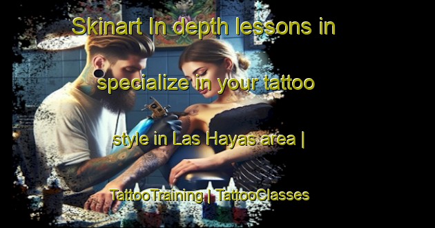 Skinart In-depth lessons in specialize in your tattoo style in Las Hayas area | TattooTraining | TattooClasses | SkinartTraining-Spain
